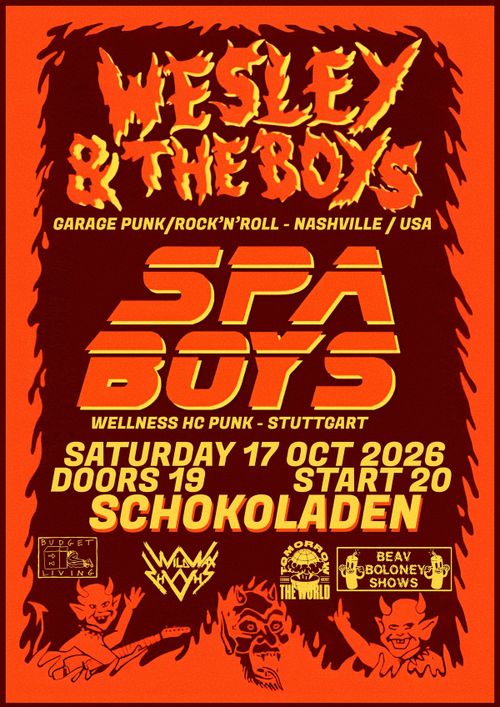 WESLEY & THE BOYS (garage-punk/r'n'r, us) + SPA BOYS (wellnes hc/punk, sttgrt)