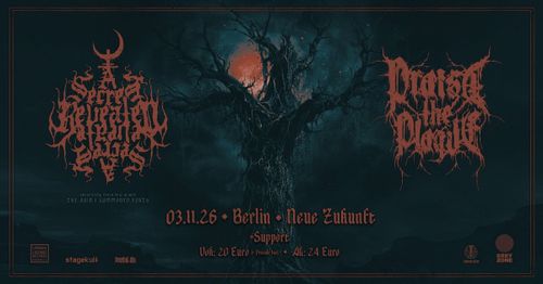 PRAISE THE PLAGUE + A SECRET REVEALED | NEUE ZUKUNFT - Berlin