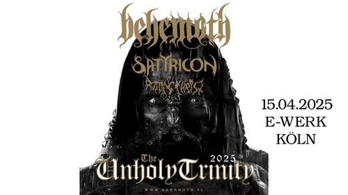 BEHEMOTH + SATYRICON + ROTTING CHRIST